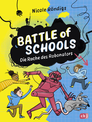 cover image of Battle of Schools--Die Rache des Robonators